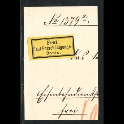 DR-Dienstmarken: 1874, Gebührenzettel "Frei laut Entschädigungs-Conto" 